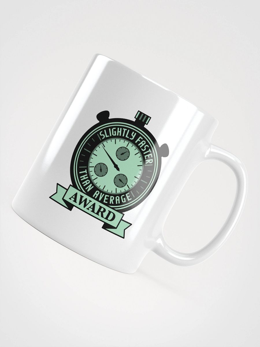 Slightly Faster Award Mug product image (10)