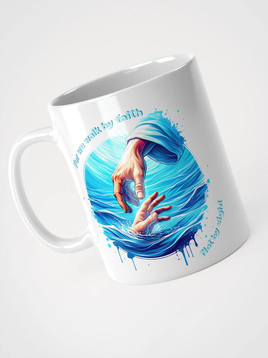 For We Walk By Faith Not By Sight Mug product image (5)