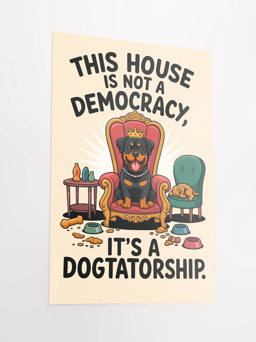 Rottweiler Dogtatorship - Matte Paper Poster product image (5)