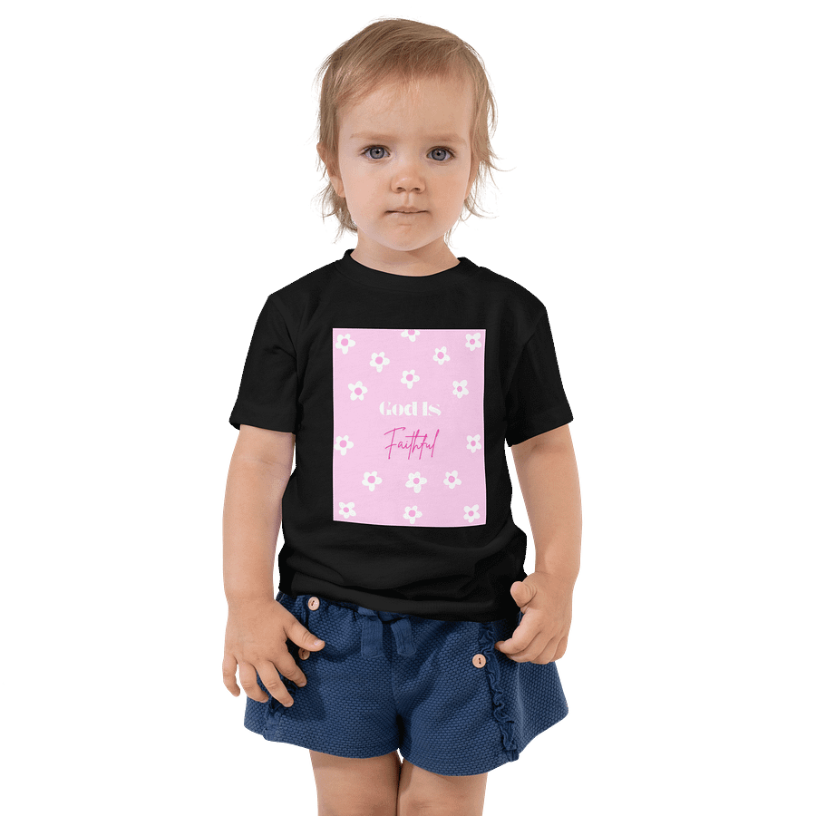 God Is Faithful Toddler T-Shirt product image (1)