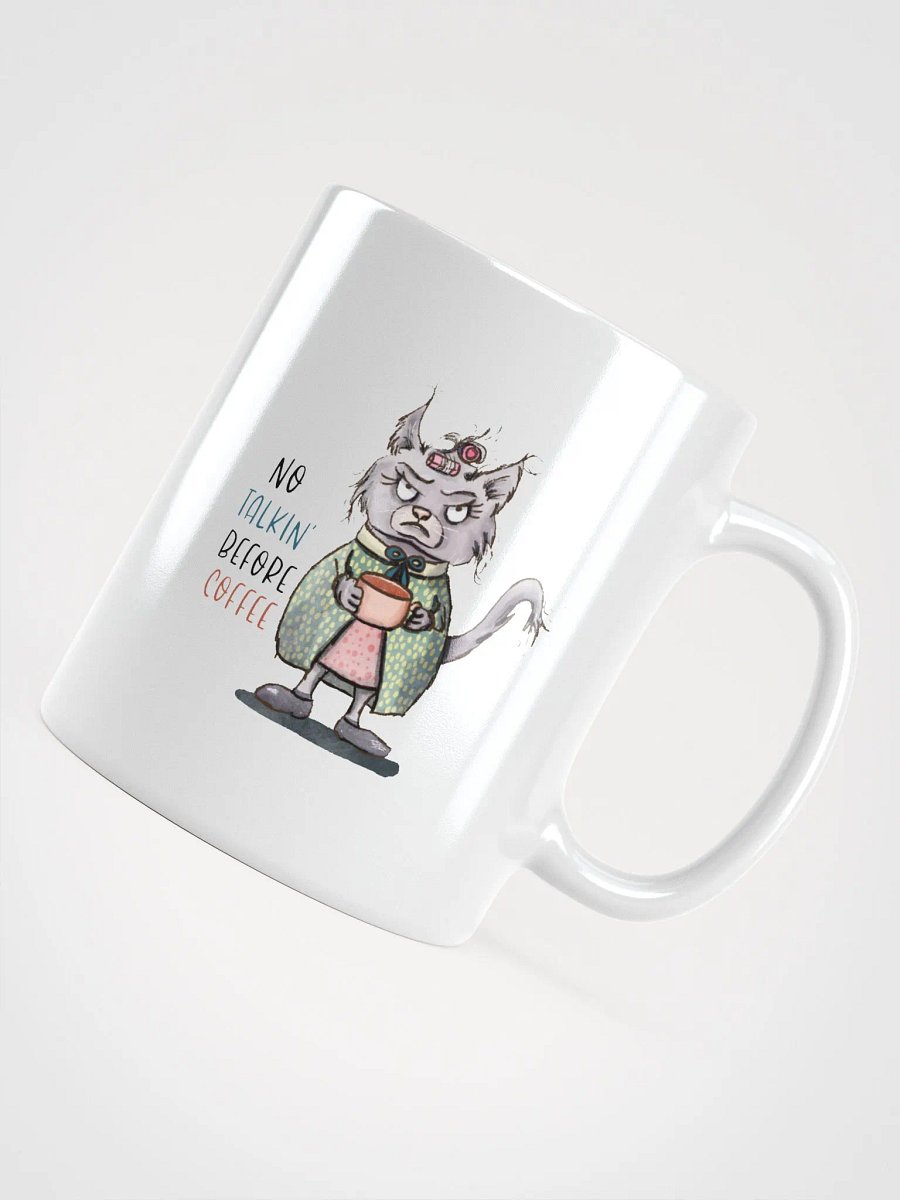 No Talkin' Before Coffee White Mug product image (11)