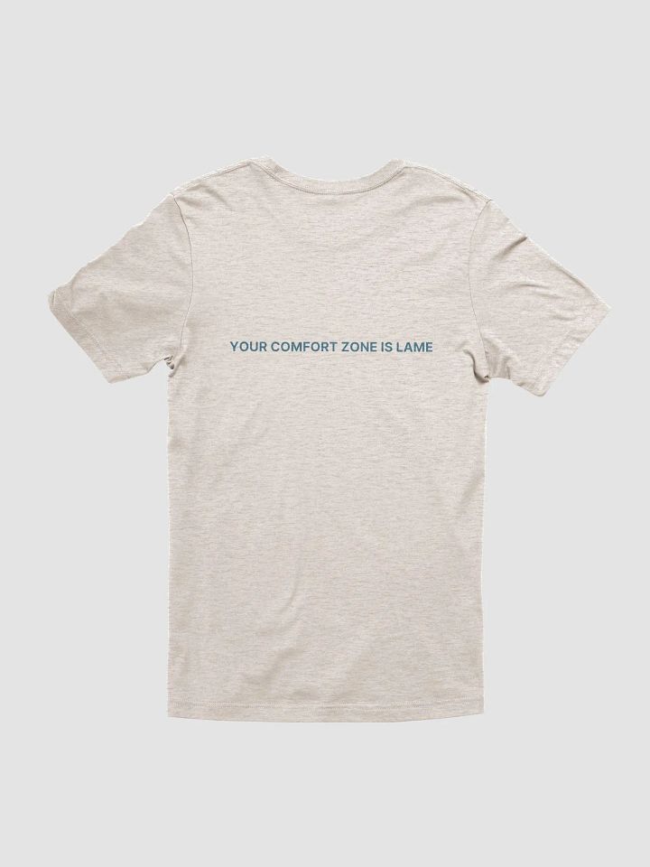 Your Comfort Zone is Lame product image (2)