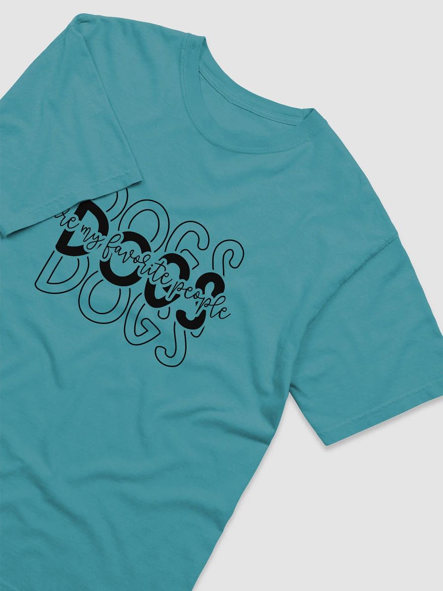 Dogs are my favorite people product image (19)