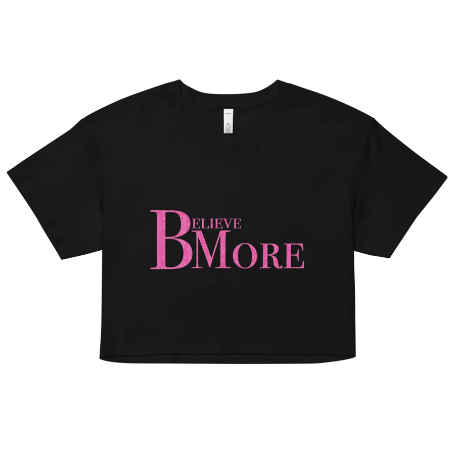 Believe Bmore Crop Top product image (6)