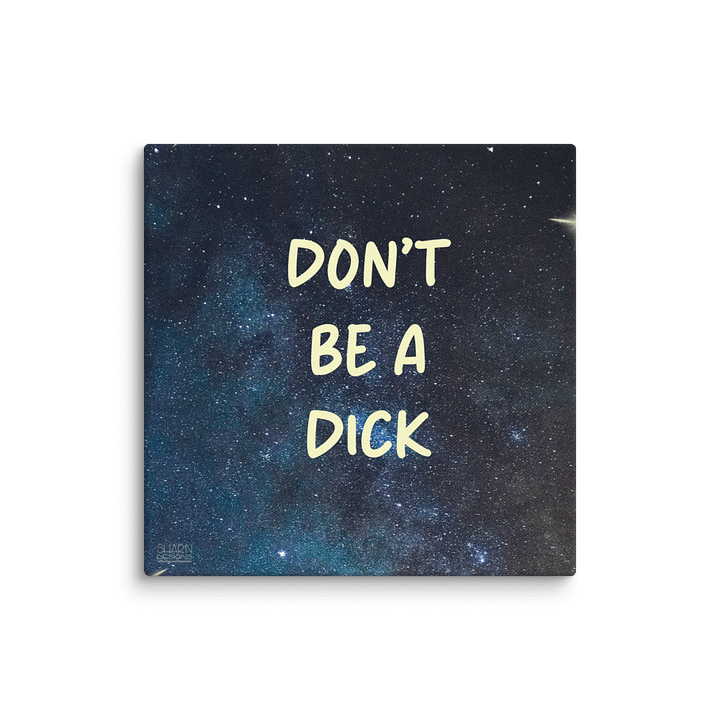 Don’t be a… Demotivational Canvas product image (1)