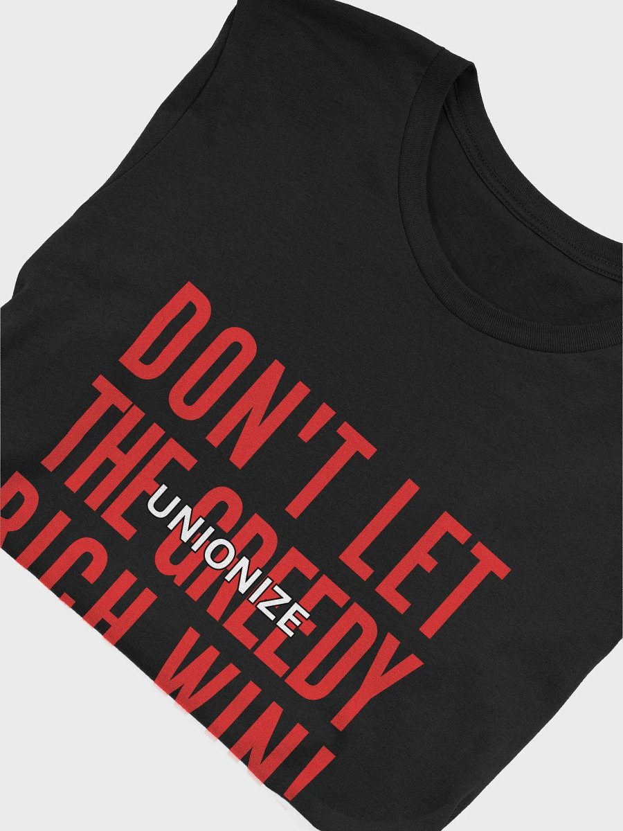 Don't let the greedy win shirt product image (3)