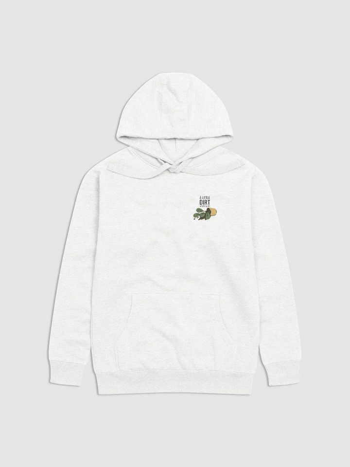 A Little Dirt Never Hurt Hoodie product image (1)
