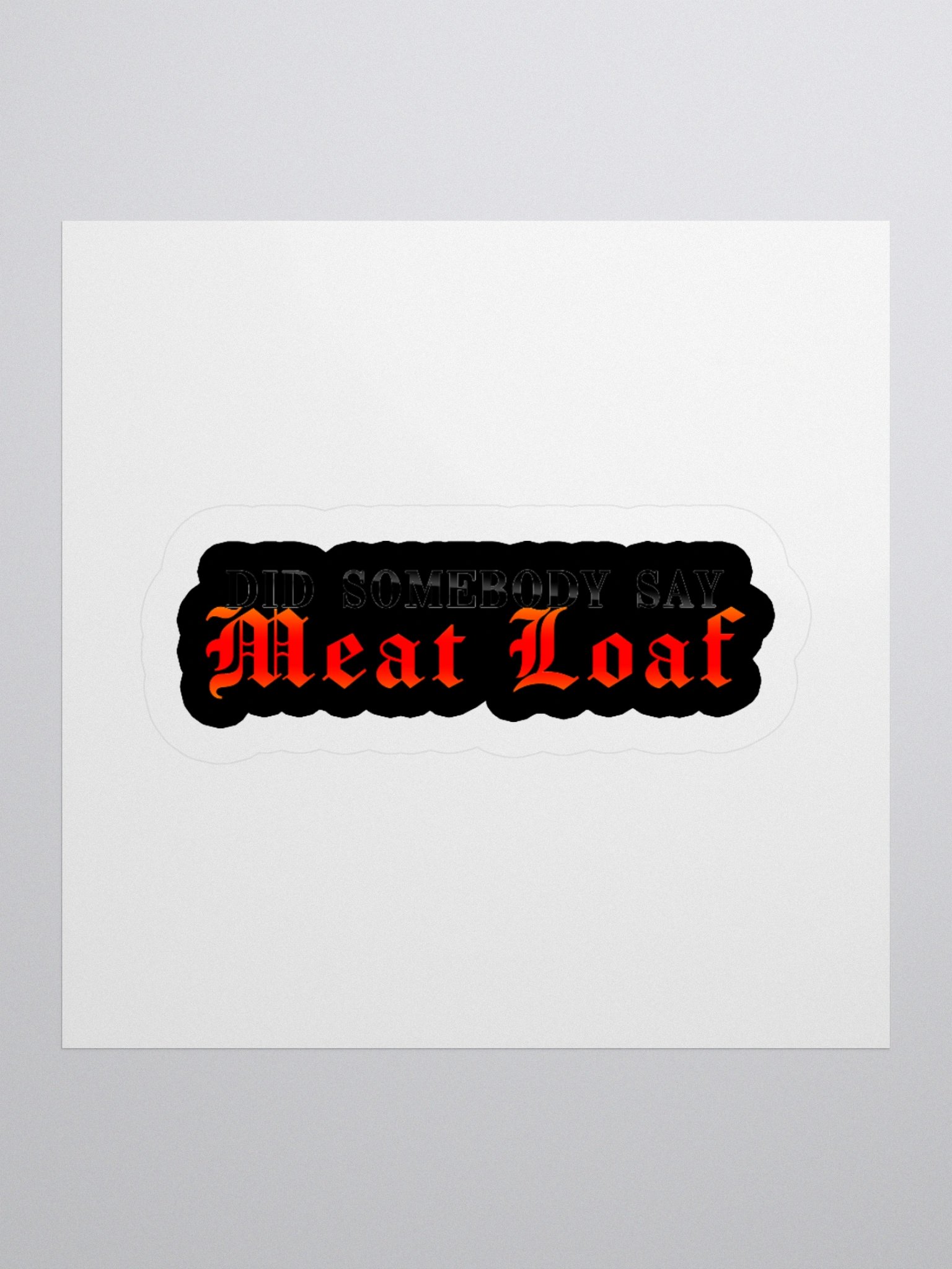 Did somebody say MEAT LOAF? product image (1)