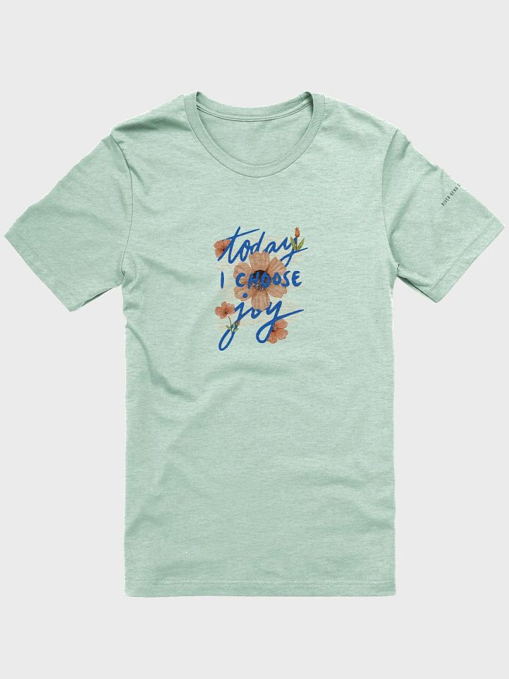 Today I Choose Joy Tee product image (2)