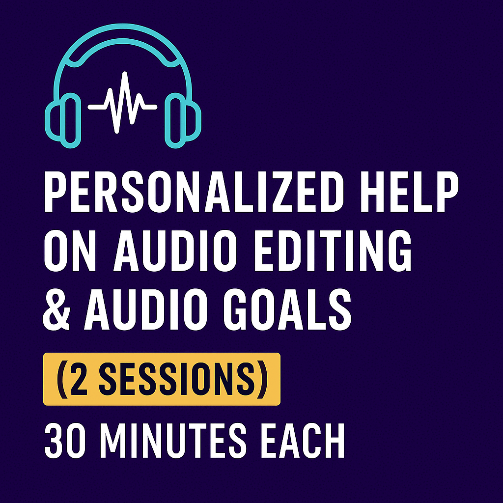 Personalized Help on Audio Editing & Audio Goals (2 Sessions) product image (1)