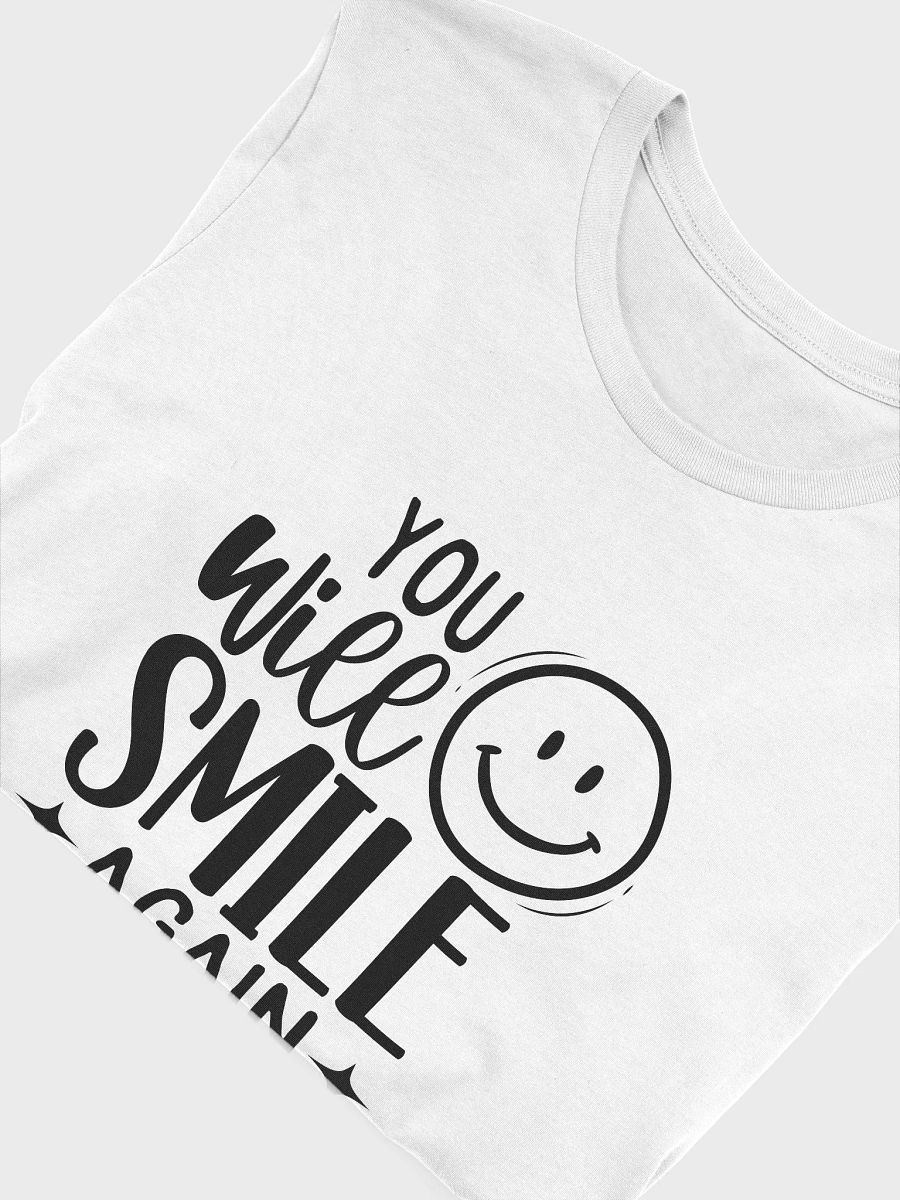You WIll Smile Again Tee product image (5)