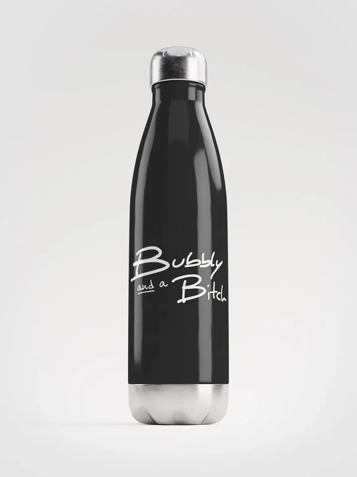 Bubbly and a B*tch (white design) stainless steel water bottle product image (1)