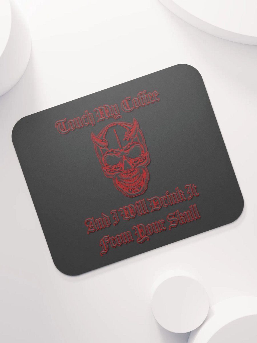 Touch My Coffee - Mouse Pad product image (3)