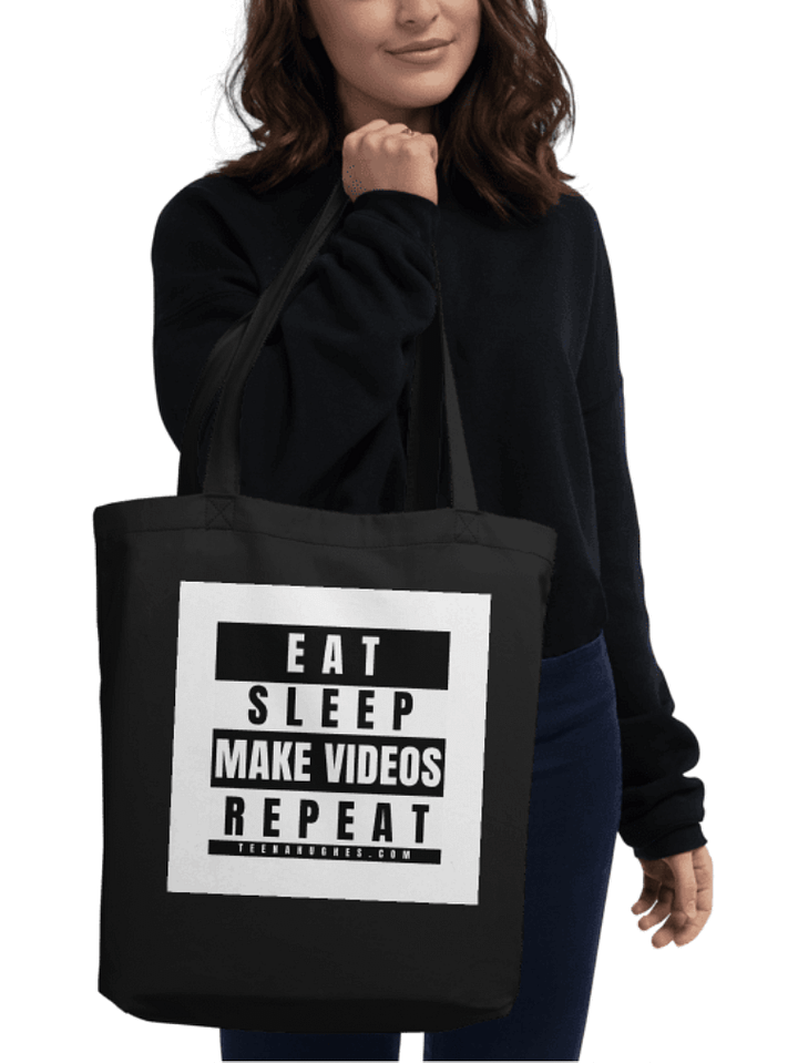 EAT • SLEEP • MAKE VIDEOS • REPEAT • BLACK TOTE BAG product image (1)