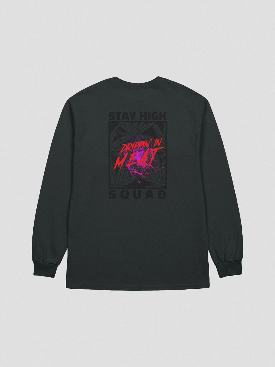 STAY HIGH SQUAD X DRIPPIN IN MEAT LONG SLEEVE product image (2)