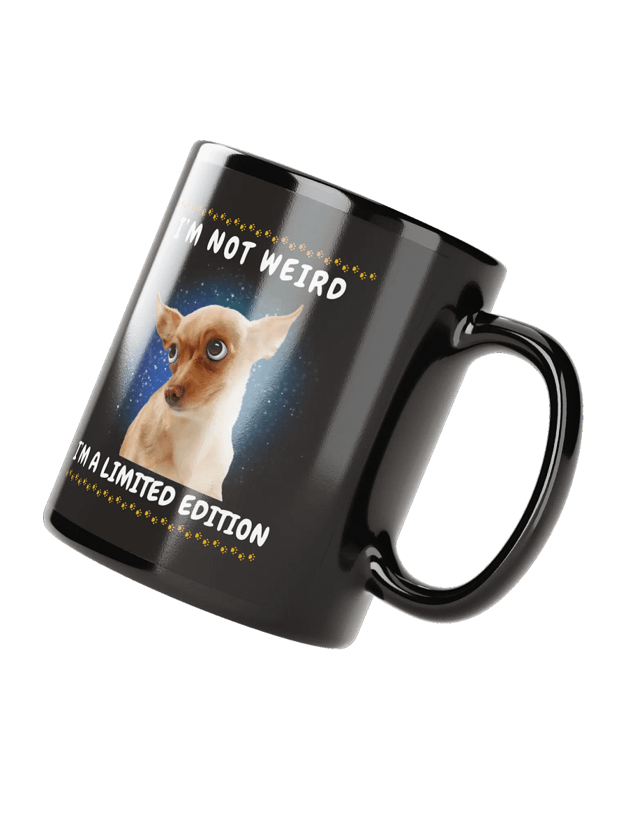 I am not weird Chihuahua Lover Coffee Mug product image (3)