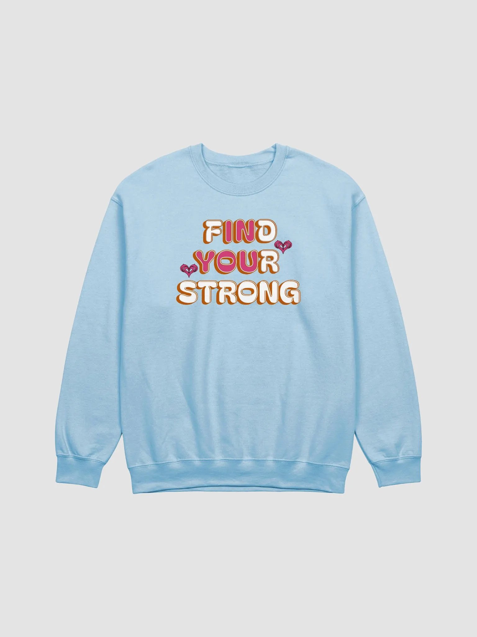 Find Your Strong In You Strength Seeker Crewneck Sweatshirt product image (5)