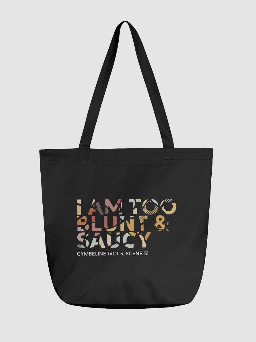 "I am too blunt and saucy" Shakespeare Quote Tote Bag product image (1)