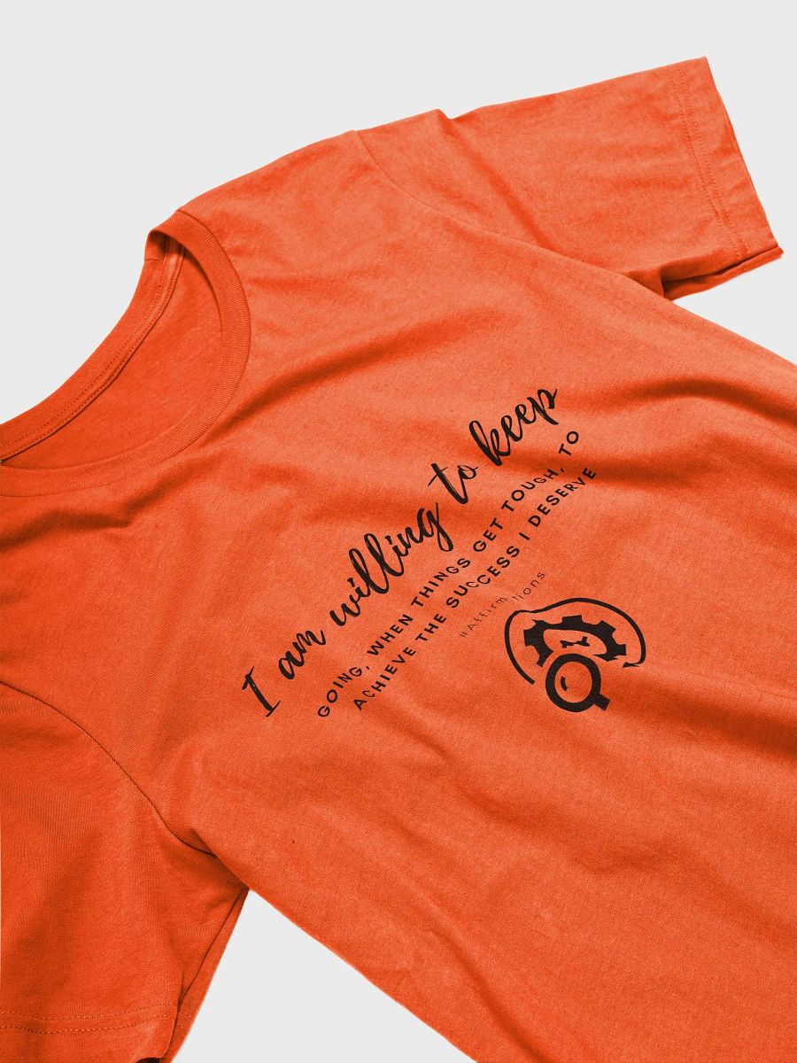 I am willing to keep Dark Unisex Super soft T-Shirt product image (11)
