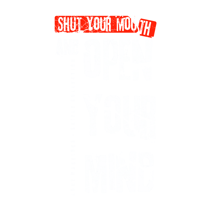 Shut your mouth and open your mind. product image (1)