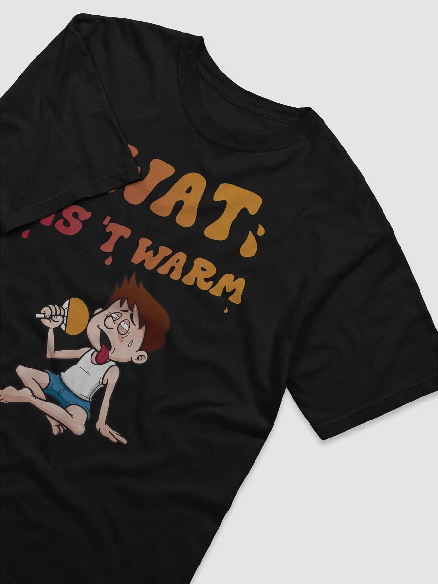 Wat is 't warm (T-Shirt) product image (3)