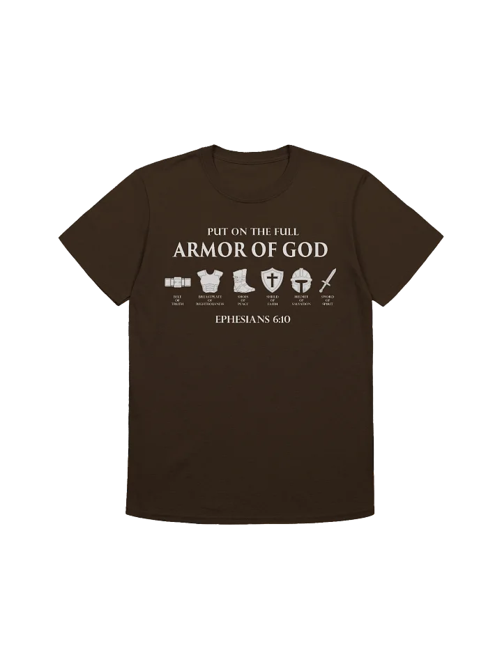 The Armor of God — Ephesians 6:10 - T-Shirt product image (2)