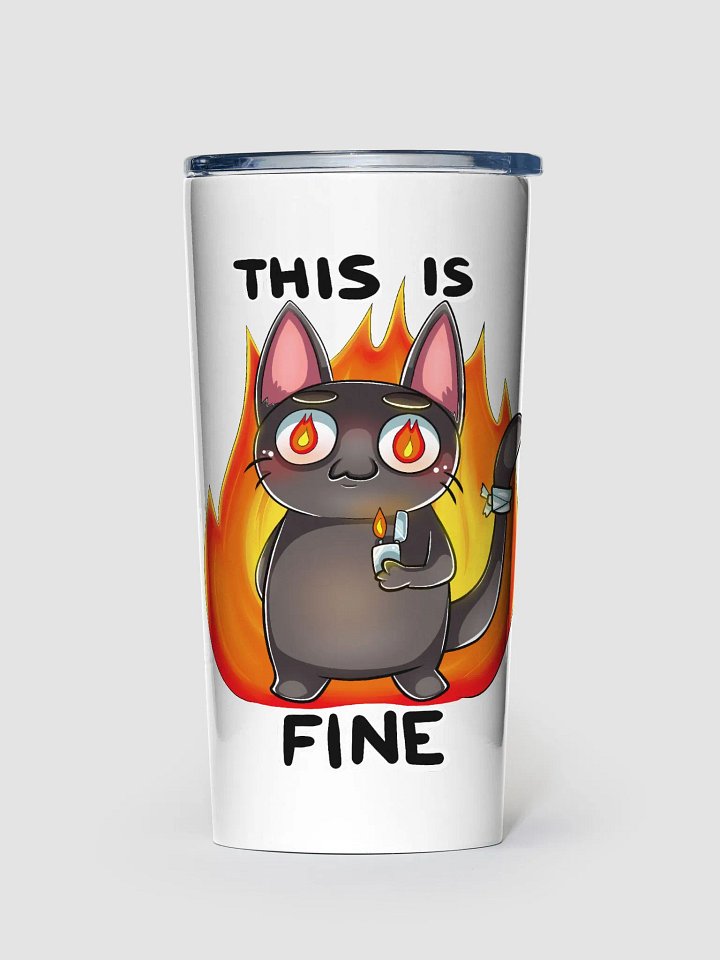 This Is Fine - Chaos Kittun Tumbler product image (1)