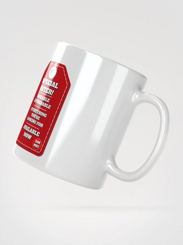Special Offer! Durable, Affordable, DM ME! White Mug product image (6)