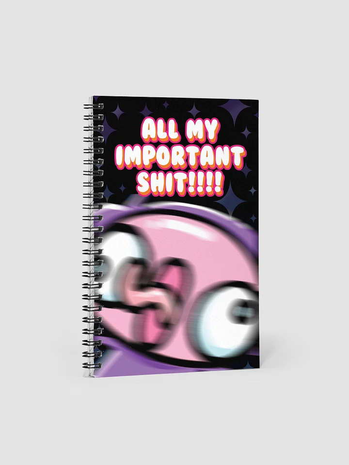 Important sh*t Spiral Notebook product image (1)