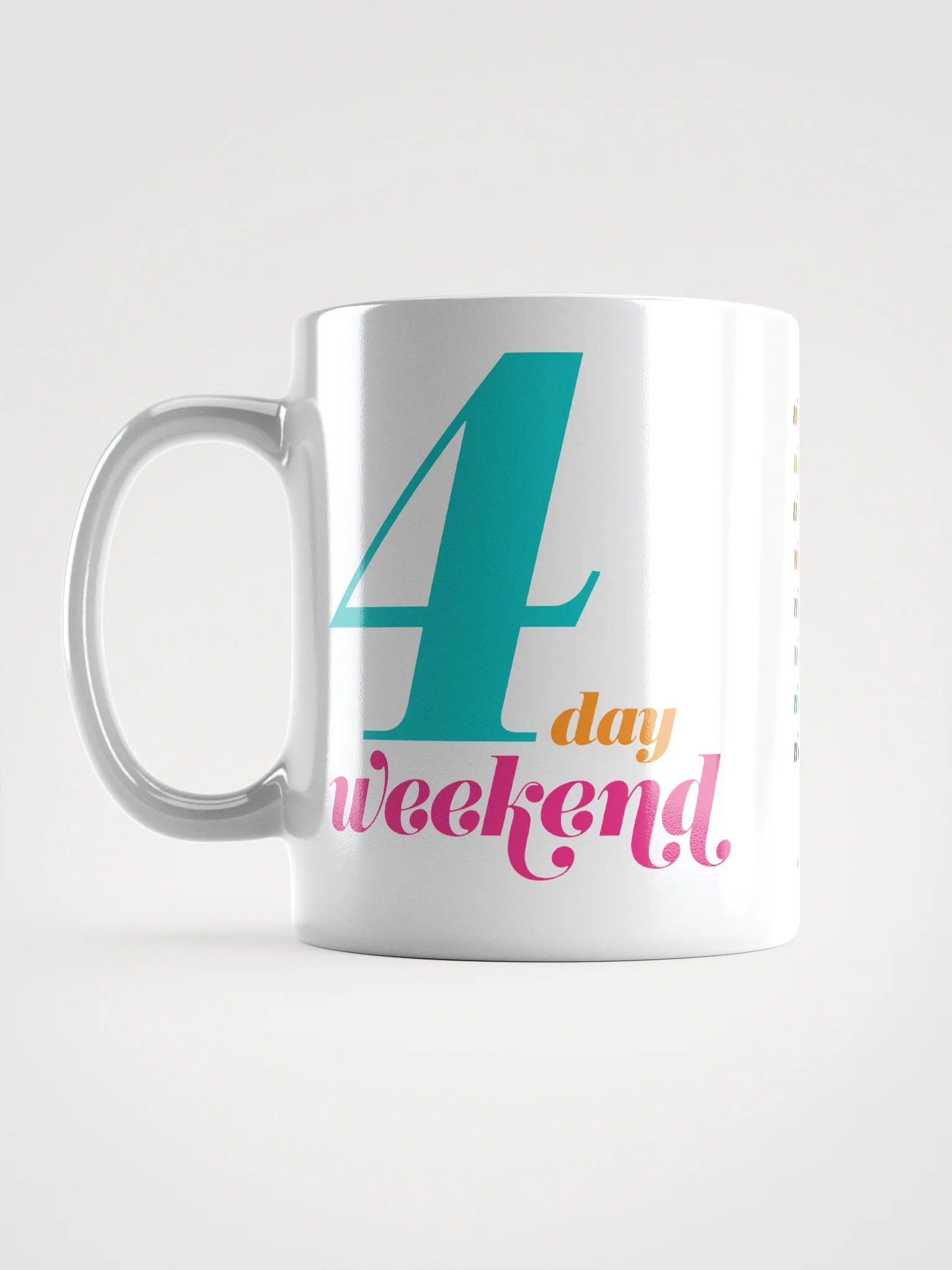 4 DAY WEEKEND MUG product image (6)