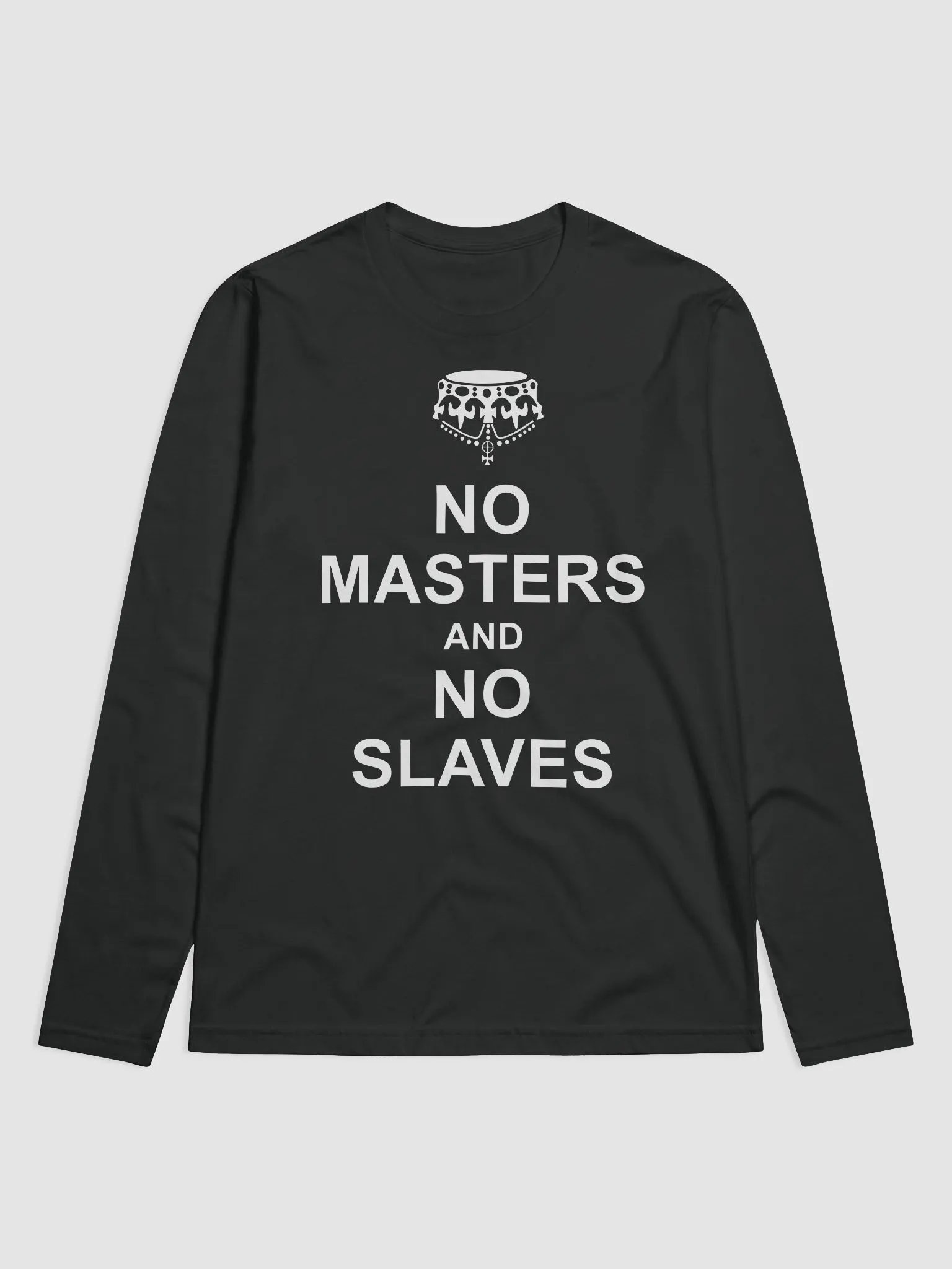 No Masters No Slaves Black Long product image (1)