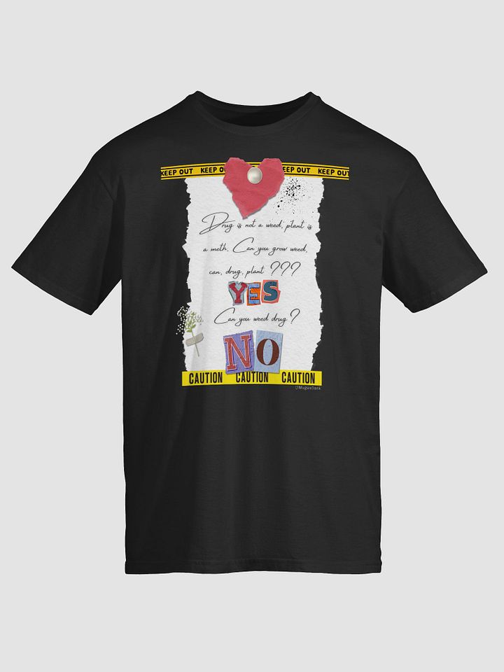 Weed Is Not A Meth Unisex T-Shirt product image (1)