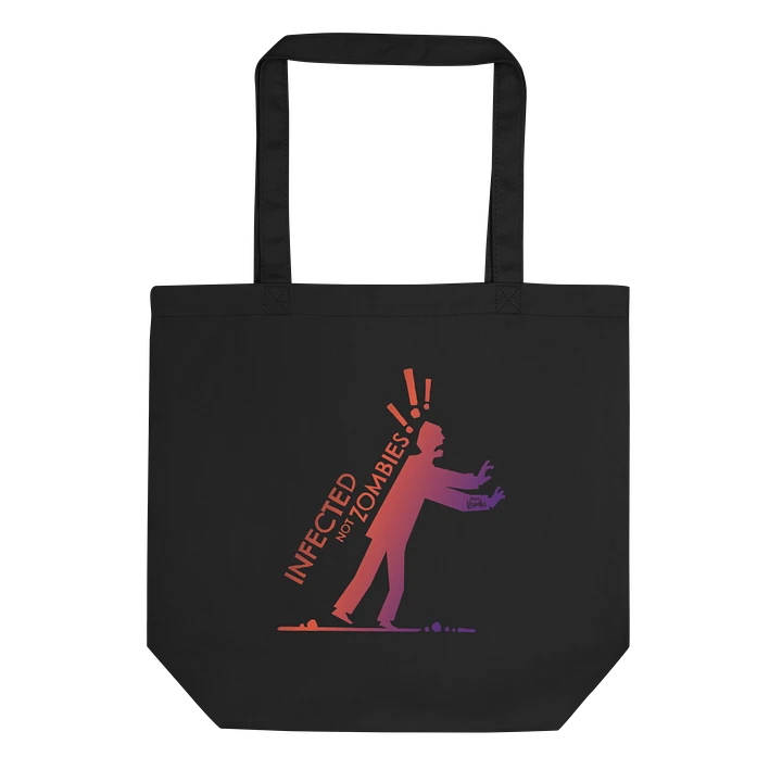 They Are Infected NOT Zombies! Tote Bag product image (1)