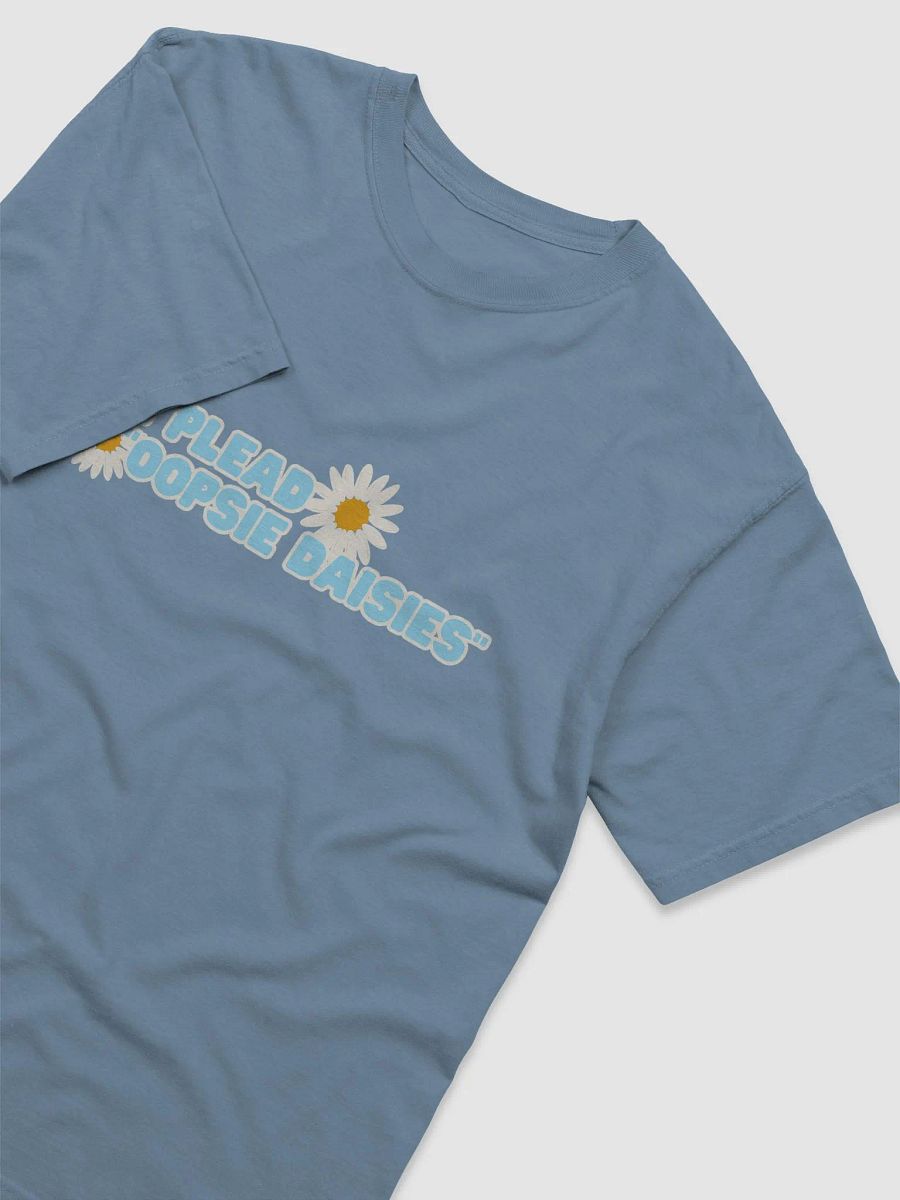 I plead oopsie daisies T-shirt product image (3)