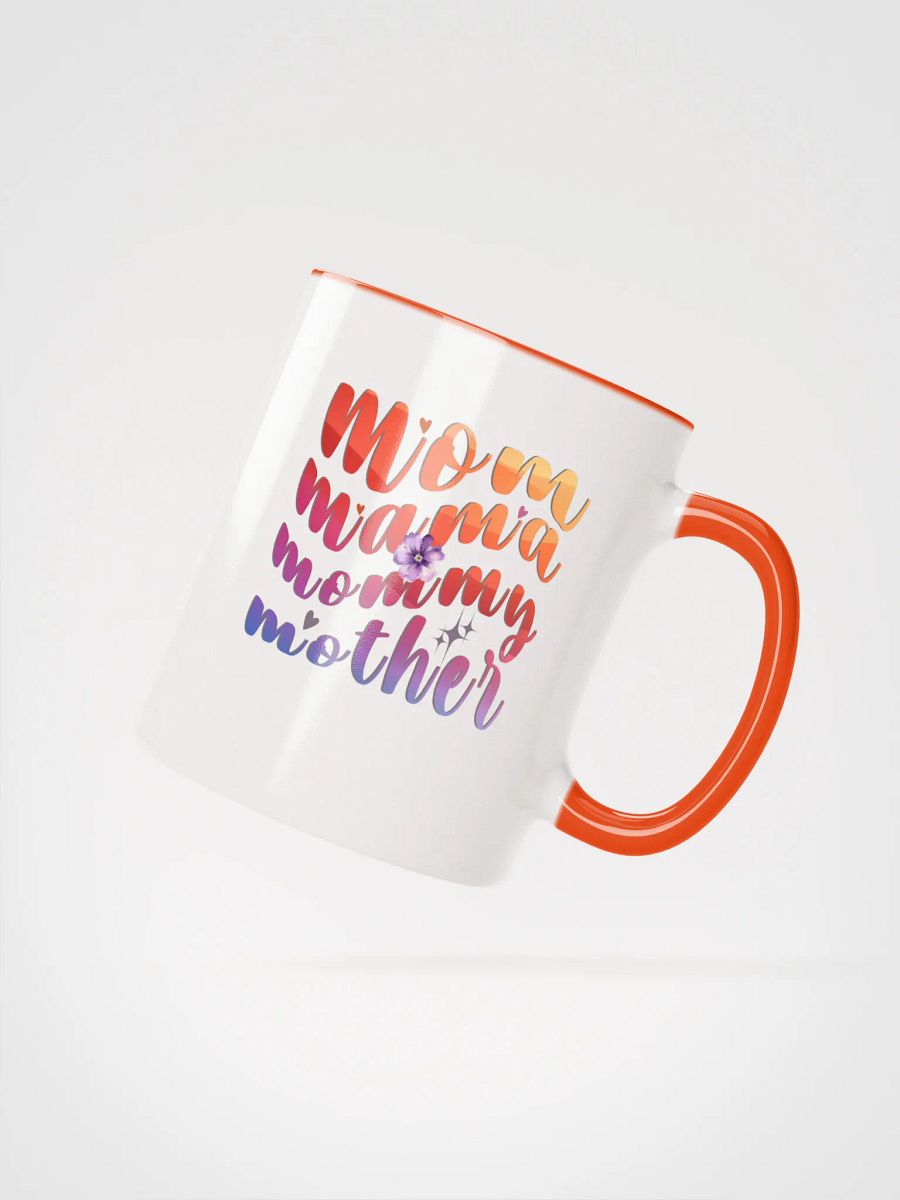 Mom, Mama, Mommy, Mothers Day Ceramic Mug product image (2)