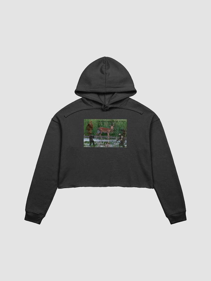 I AM BEING HUNTED LIKE A DEER Hoodie crop-top product image (2)