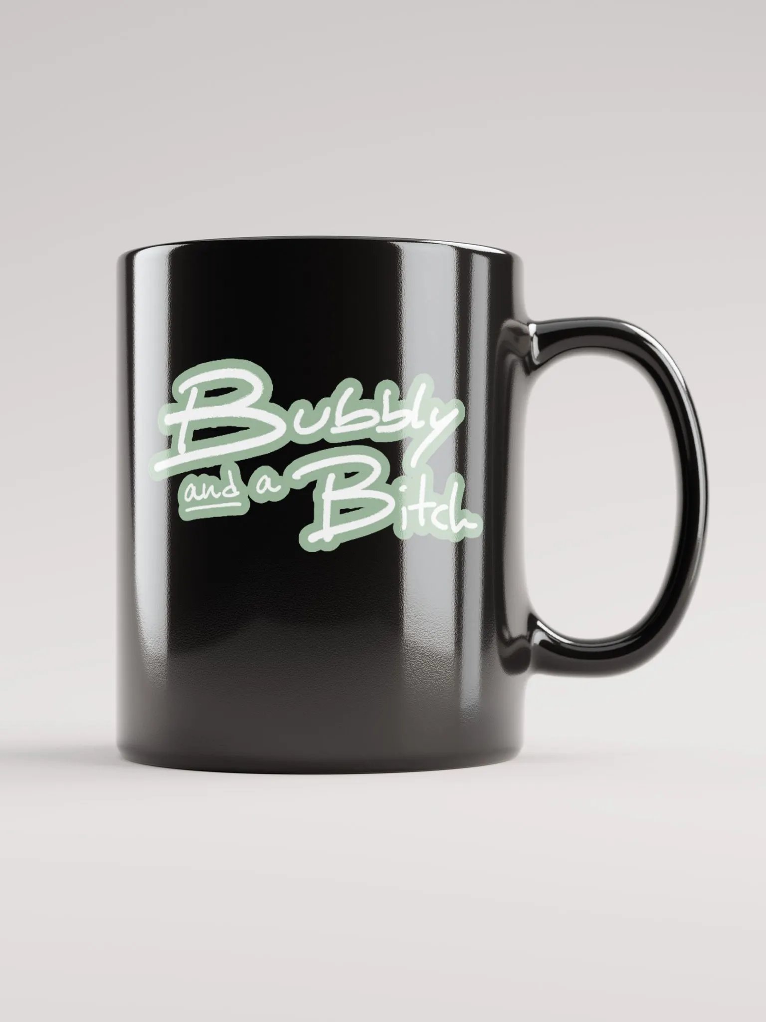 Bubbly and a B*tch (lined design, #96B697) glossy black mug product image (11)