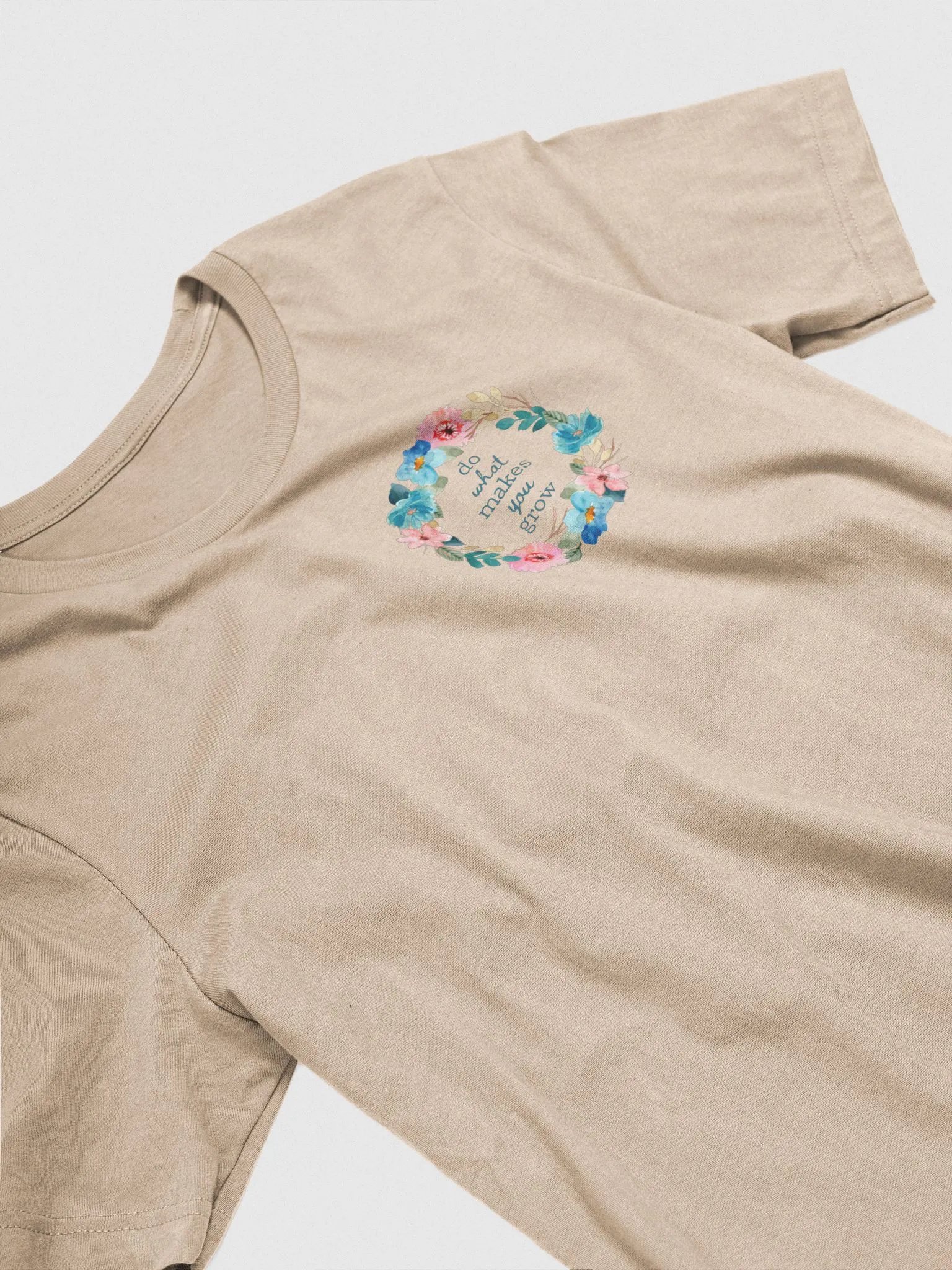 Do What Makes You Grow T-Shirt product image (35)