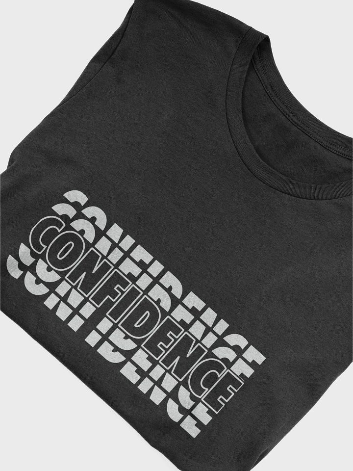 Confidence Design T-Shirt #118 product image (2)