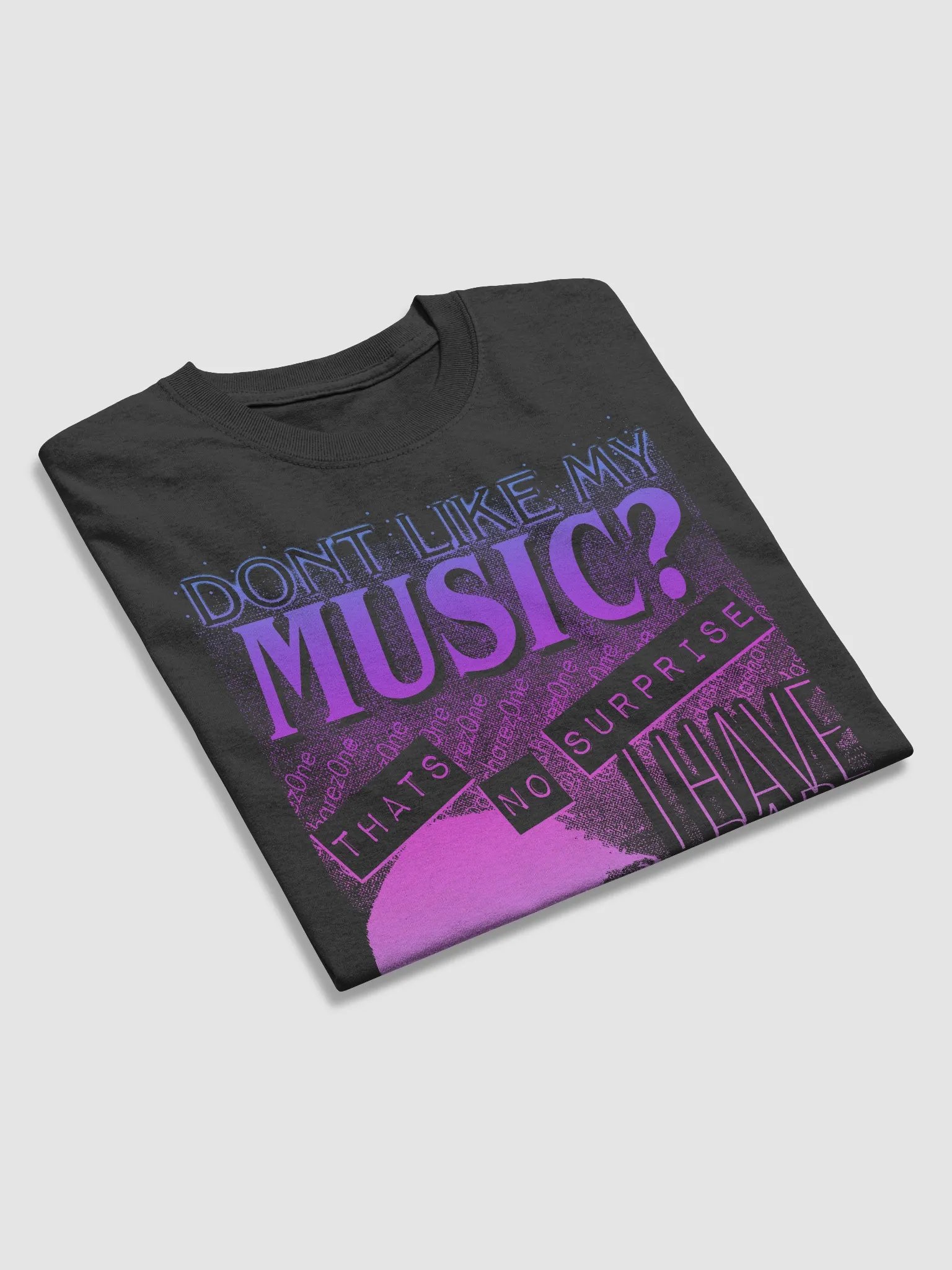 DONT LIKE MY MUSIC? product image (3)