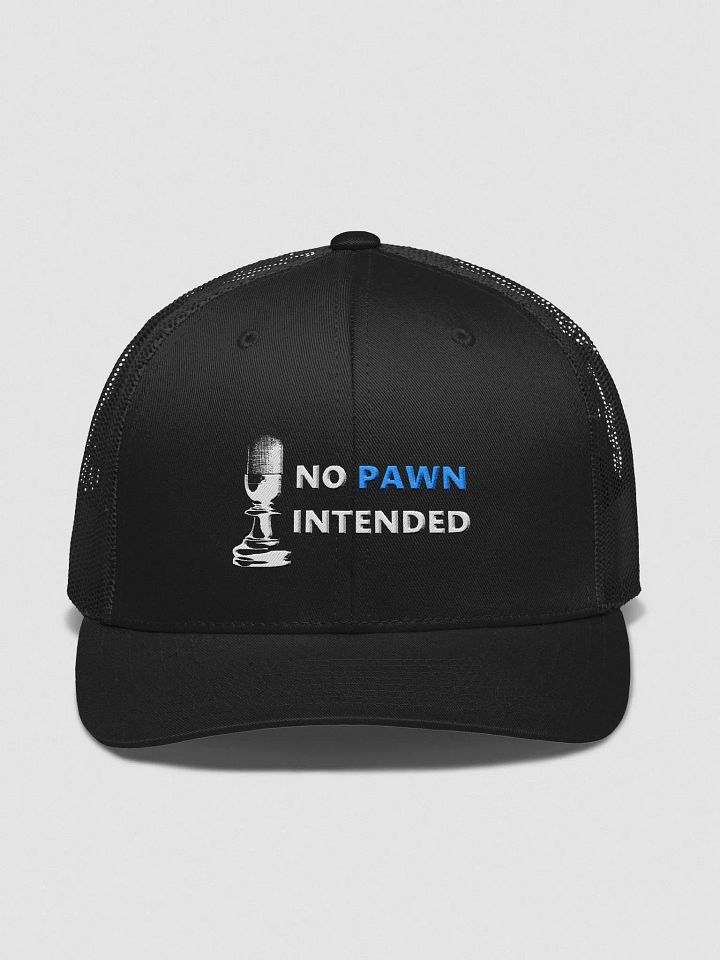 No Pawn Intended - Trucker Hat product image (1)