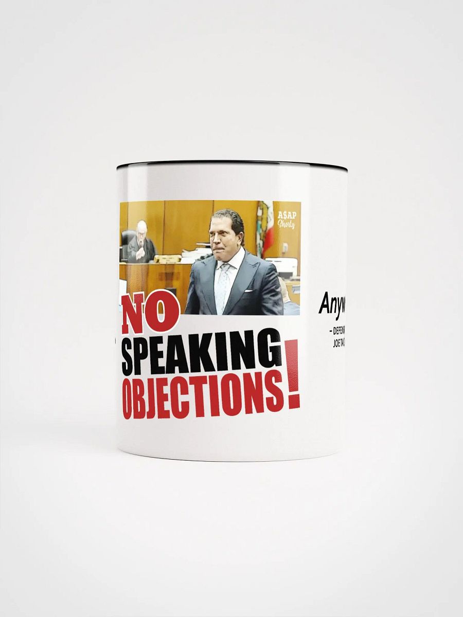 NO SPEAKING OBJECTIONS mug with Quotes A$AP Rocky Trial product image (20)