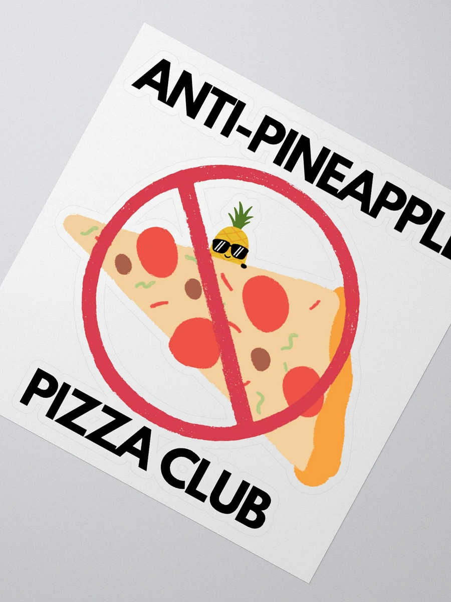 Anti-Pineapple Pizza Kiss Cut Sticker! product image (5)