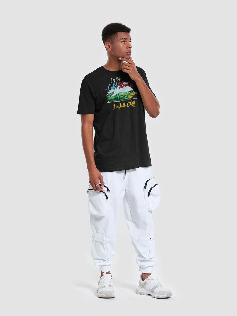 I'm Not Cold-Blooded, I'm Just Chill-Funny Alligator T-Shirt product image (76)