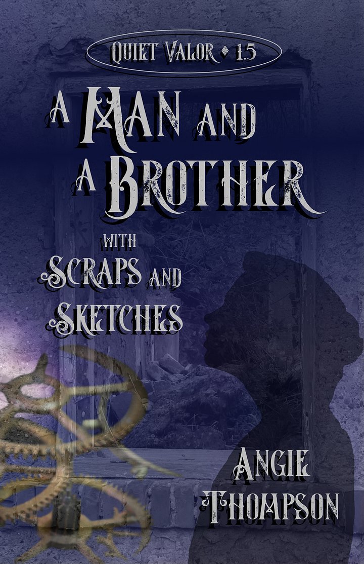Quiet Valor #1.5: A Man and a Brother with Scraps and Sketches (Paperback) product image (1)