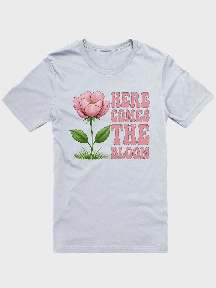 Here Comes the Bloom Tee product image (1)