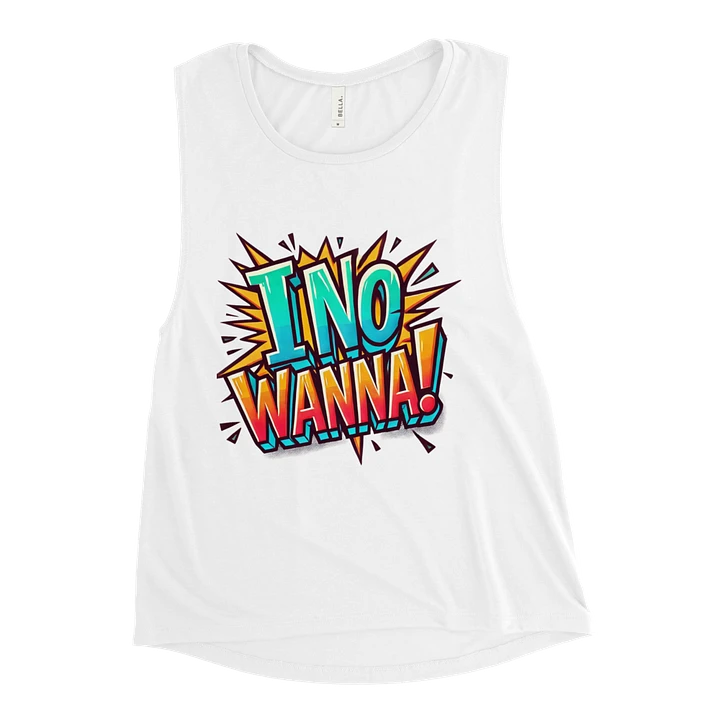 I NO WANNA WOMANS TANK product image (2)