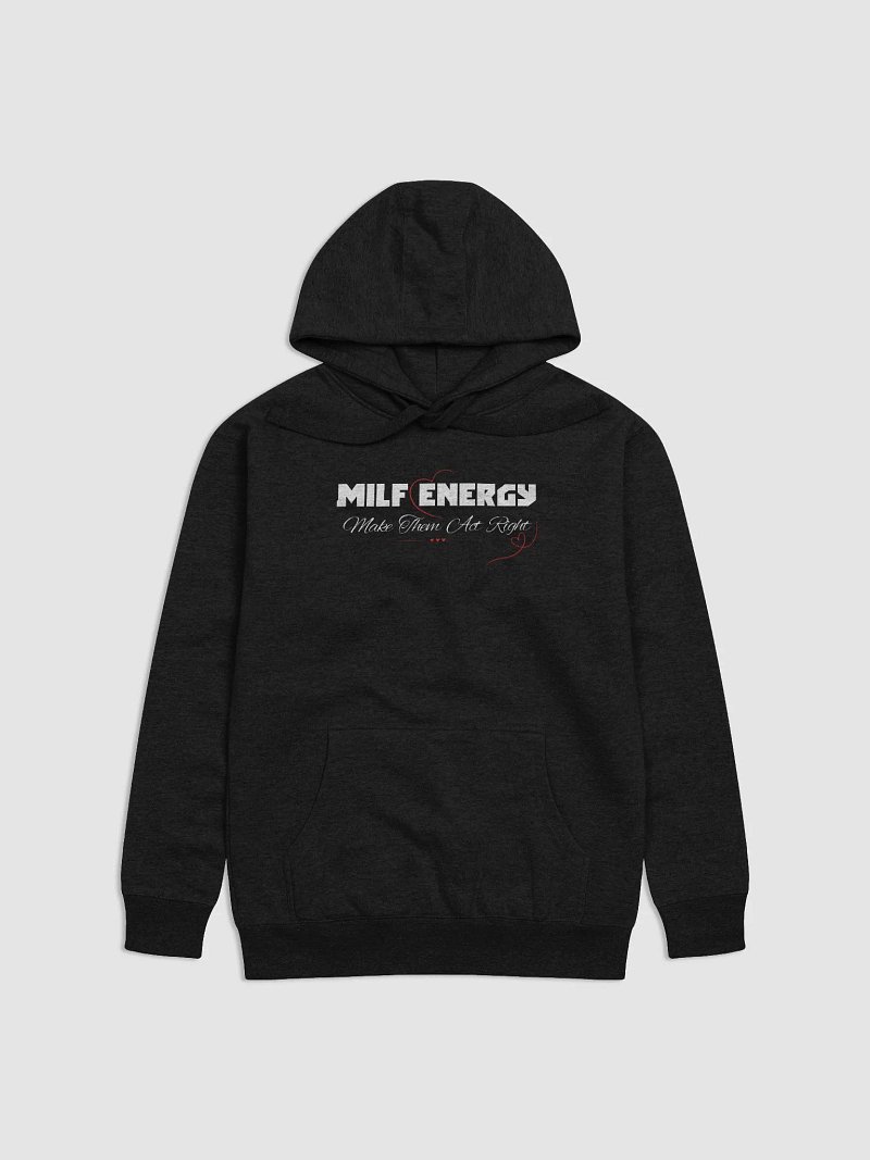 Milf Energy Hoodie
