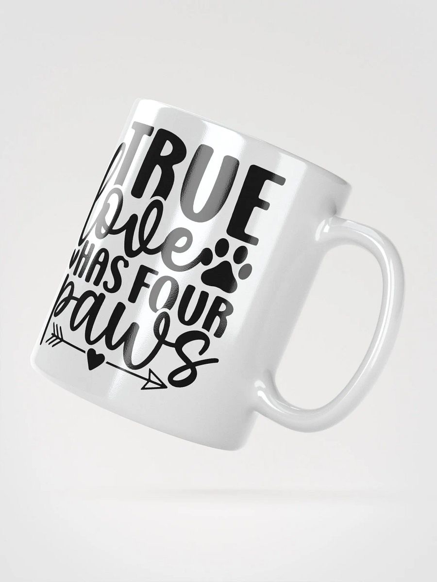 True Love Has Four Paws Mug product image (5)