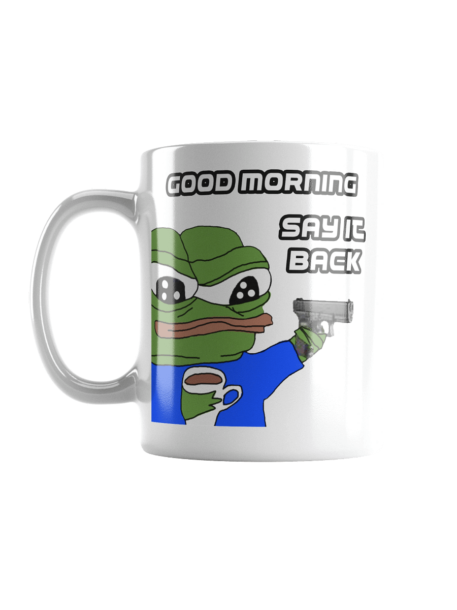 Good Morning! (SAY IT BACK!) Mug product image (18)